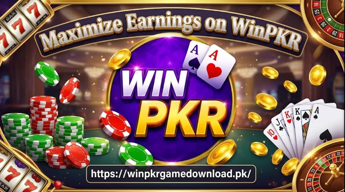 Maximize Earnings on WinPKR win pkr download winpkr winpk winpkr login game